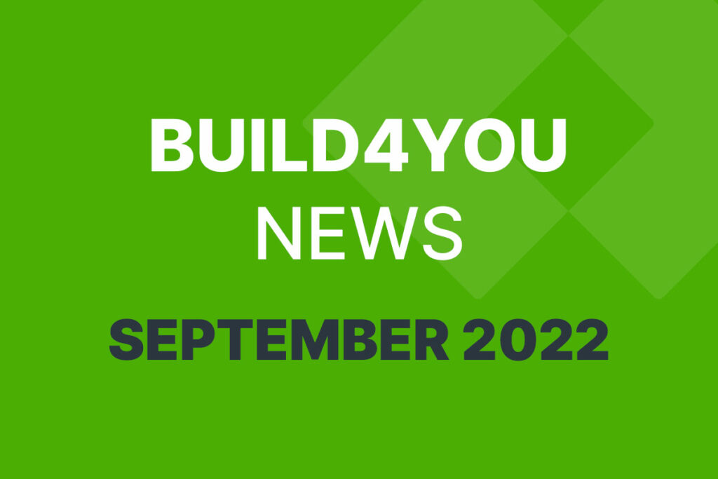 BUILD4YOU News September 2022